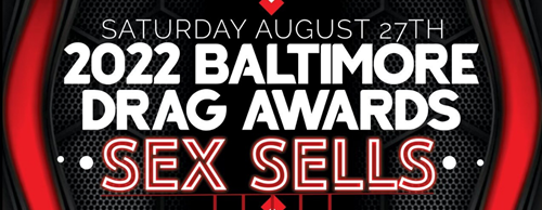 2022 Baltimore Drag Awards